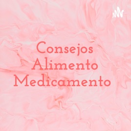 Consejos Alimento Medicamento