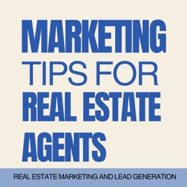 Content Marketing for Real Estate | Lead Generation and Marketing Tips for Real Estate Agents