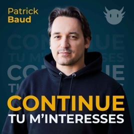 Continue tu m'intéresses