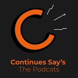 Continues Says