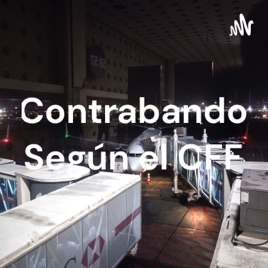 Contrabando Según el CFF