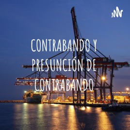 CONTRABANDO Y PRESUNCIÓN DE CONTRABANDO