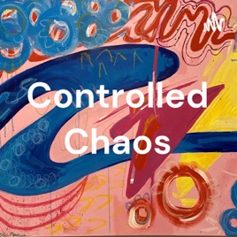 Controlled Chaos