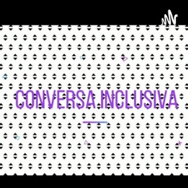 Conversa Inclusiva