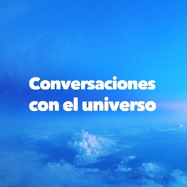 Conversaciones con el universo - espiritualidad, conciencia, Sabiduría de las almas