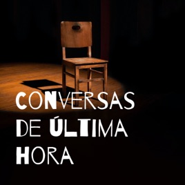 Conversas de última hora
