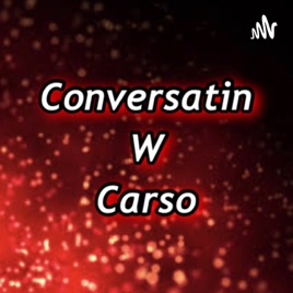 Conversatin w Carso