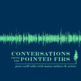 Conversations from the Pointed Firs | WERU 89.9 FM Blue Hill, Maine Local News and Public Affairs Archives