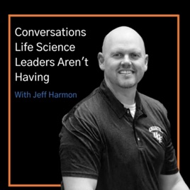 Conversations Life Science Leaders Aren't Having