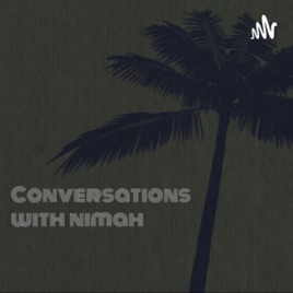 Conversations with nimah