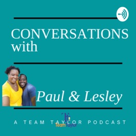 Conversations with Paul and Lesley
