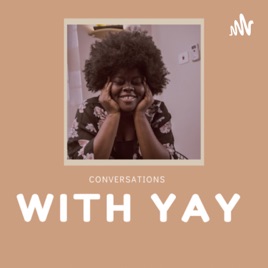 Conversations with Yay