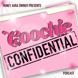 Coochie Confidential