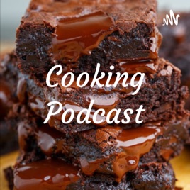 Cooking Podcast