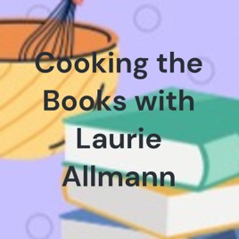 Cooking the Books with Laurie Allmann
