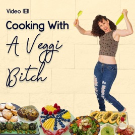 Cooking with a Veggi Bitch