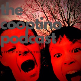 Cooptino THE PODCAST!!!!!!