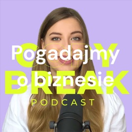 Copy Break Podcast | Agata Bijak-Orłowska