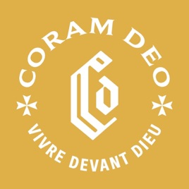 CoramDeo - Un regard chrétien sur le monde