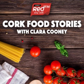 Cork Food Stories with Clara Cooney