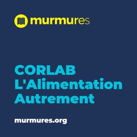 CORLAB - L'Alimentation Autrement - Murmures