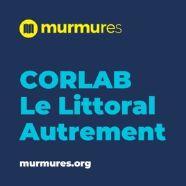 CORLAB Le Littoral Autrement - Murmures