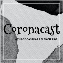 CORONACAST