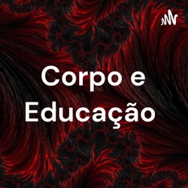 Corpo e Educação