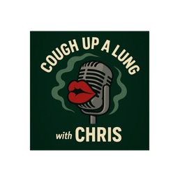 Cough Up A Lung w/ Chris