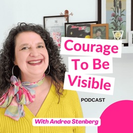 Courage To Be Visible
