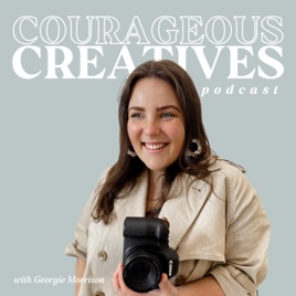 Courageous Creatives Podcast