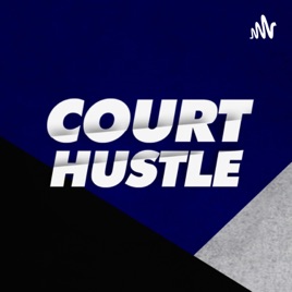 Courthustle Podcast