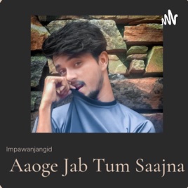 Cover Songs - Aaoge Jab Tum
