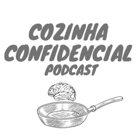 Cozinha Confidencial Podcast