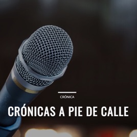 Crónicas a pie de calle