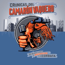 Crónicas del Camarón Vaquero