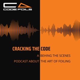 Cracking the Code - A CODE FOILS Podcast
