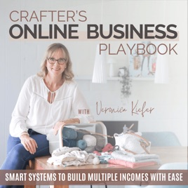 Crafter’s Online Business Playbook | Passive Income for Creatives, Online Shop Owners (Etsy, Ravelry, etc.), Earn From Home