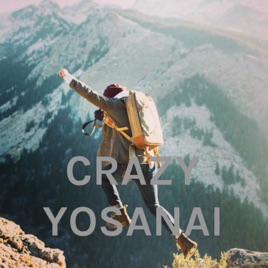 CRAZY YOSANAI