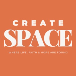 Create Space Podcast