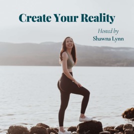 Create Your Reality