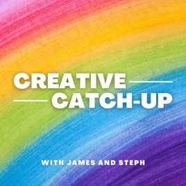 Creative Catch-up