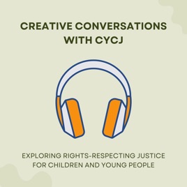 Creative Conversations with CYCJ