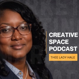 Creative Space Academy w/ Lady Hale