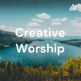 Creative Worship