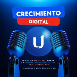 Crecimiento Digital - El Podcast