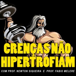 Crenças não hipertrofiam