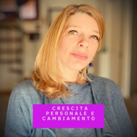 Crescita personale e cambiamento