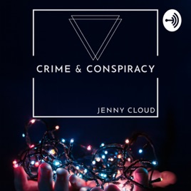Crime and Conspiracy Podcast
