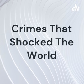 Crimes That Shocked The World: Intro